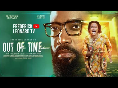 OUT OF TIME -FREDERICK LEONARD, SARIAN MARTIN. Latest Nigerian Movie 2026 #trending #movie #Drama
