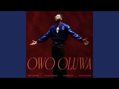 Owo Oluwa (feat. Young Jonn, Krizbeatz & Wave Choir)